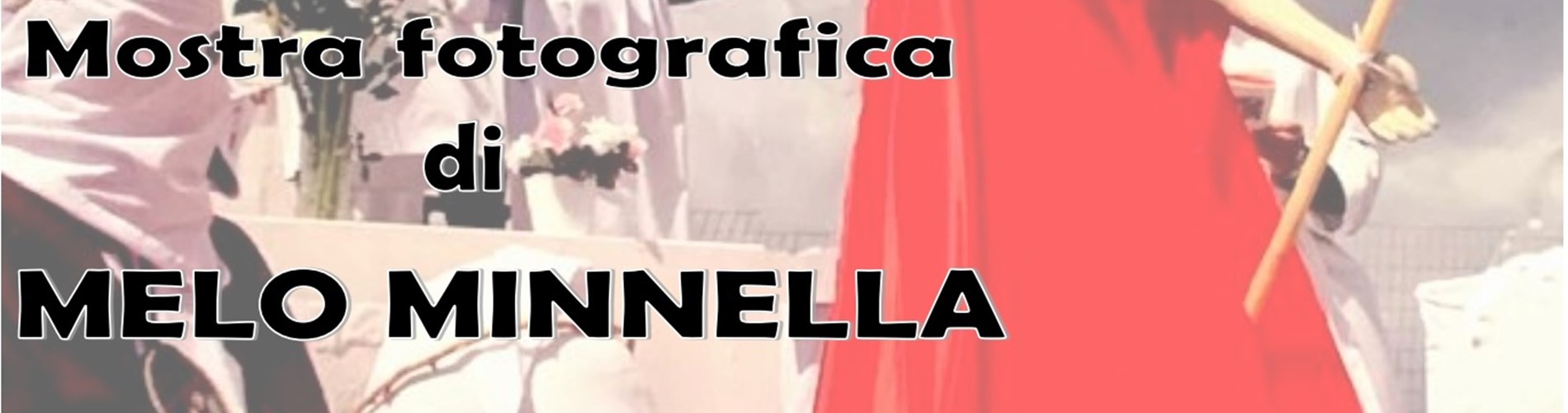 Mostra fotografica " Pasqua Colorata" del maestro Melo Minnella